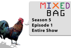 Mixed Bag – Season 5, Episode 1